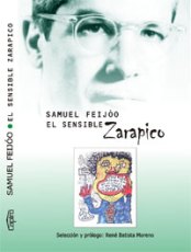 Uno de los últimos títulos publicados por la editorial Capiro, autobiografía de Samuel Feijoo.